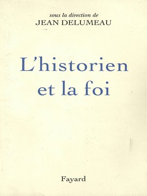 cover image of L'Historien et la foi